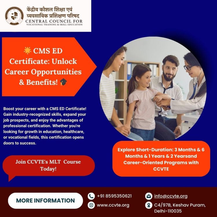 Unlocking Career Paths with a CMS ED Certificate: Opportunities and Benefits